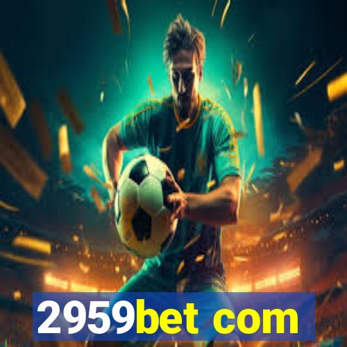 2959bet com